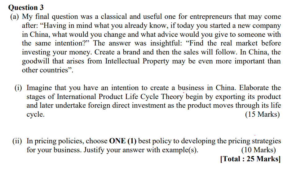 Question 3 (a) My final question was a classical