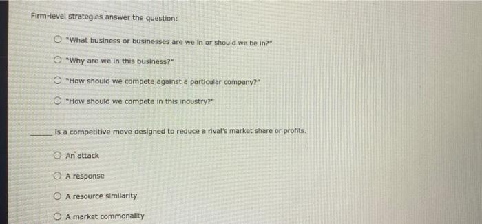 answer both parts please Firm-level strategies