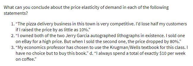 What can you conclude about the price elasticity