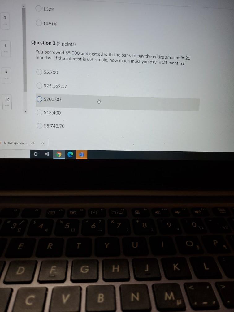 1.52% 3 13.91% 6 Question 3 (2 points) You