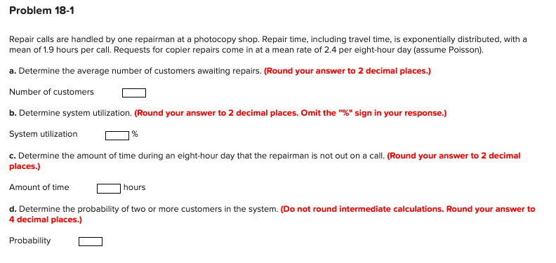 Problem 18-1 Repair calls are handled by one