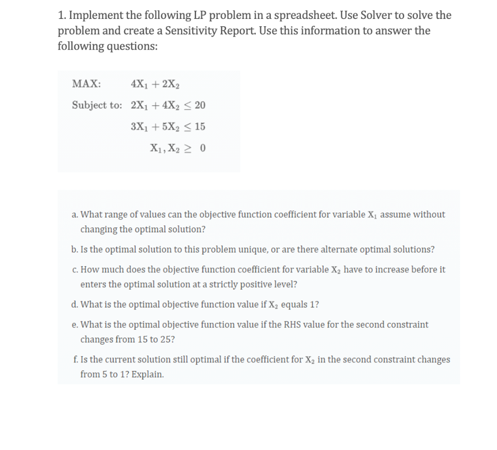 Please show how to do in excel 1. Implement the