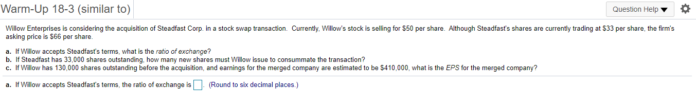 Warm-Up 18-3 (similar to) Question Help Willow