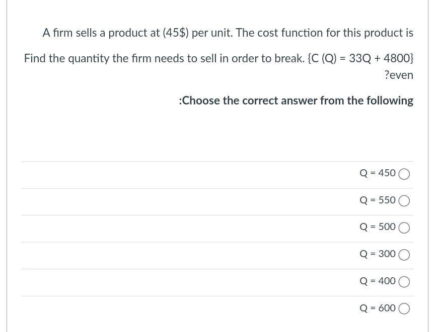 solution A firm sells a product at (45$) per