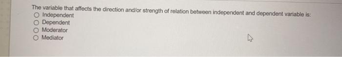 The variable that affects the direction and/or