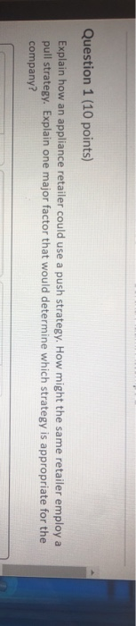 Question 1 (10 points) Explain how an appliance