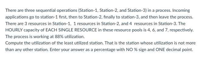 There are three sequential operations (Station-1,