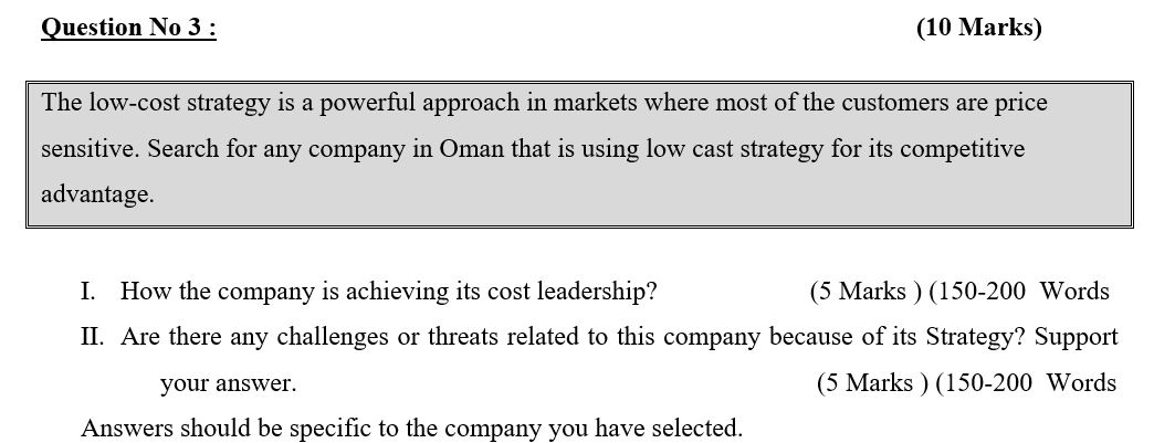 Question No 3: (10 Marks) The low-cost strategy