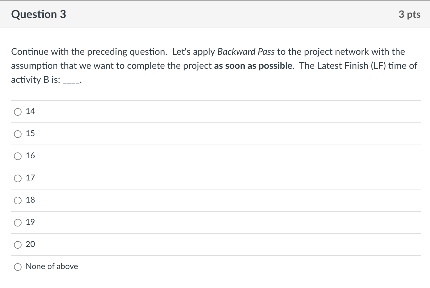 Problem Statement: Critical Path Method Consider