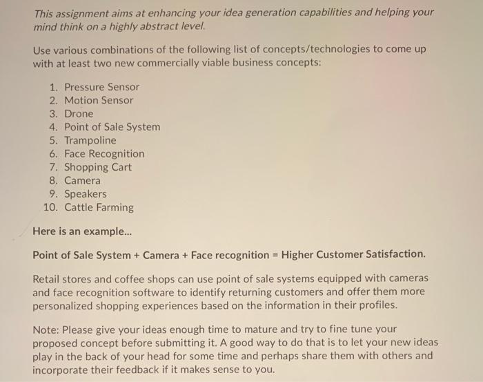 This assignment aims at enhancing your idea