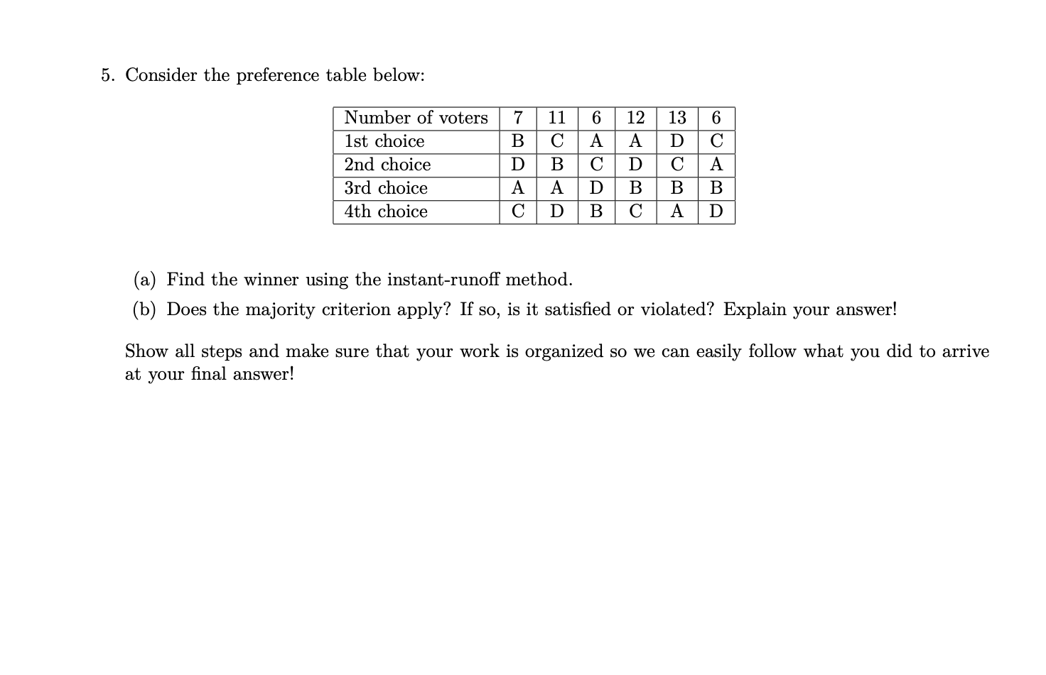 5. Consider the preference table below: 5 11 6 7