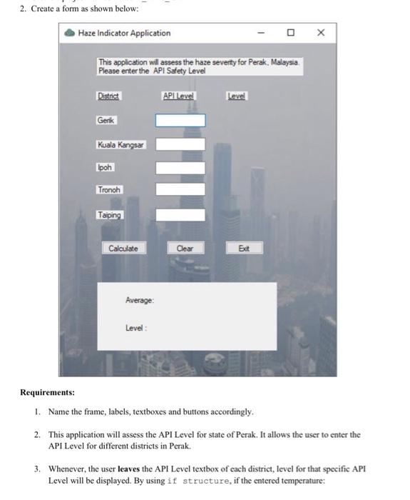 2. Create a form as shown below: Haze Indicator
