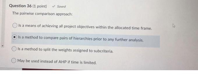 Question 36 (1 point) Saved The pairwise