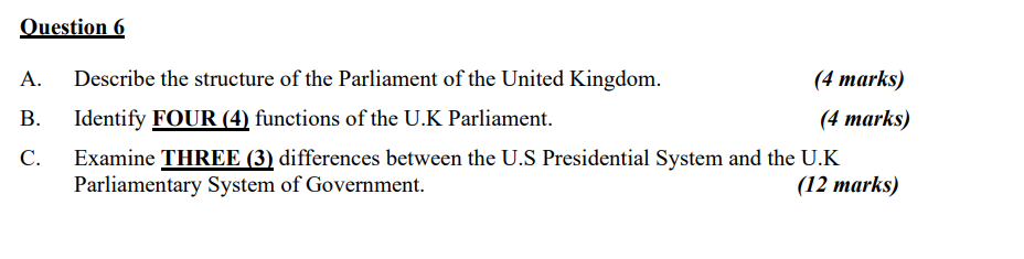 Question 6 A. Describe the structure of the