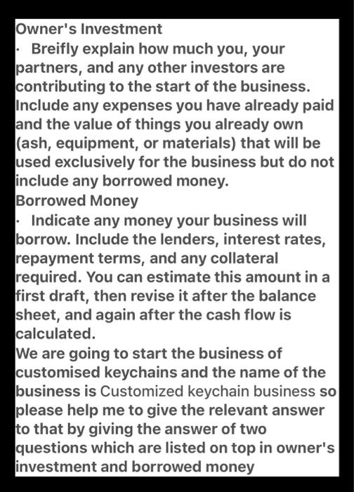 Owner's Investment Breifly explain how much you,