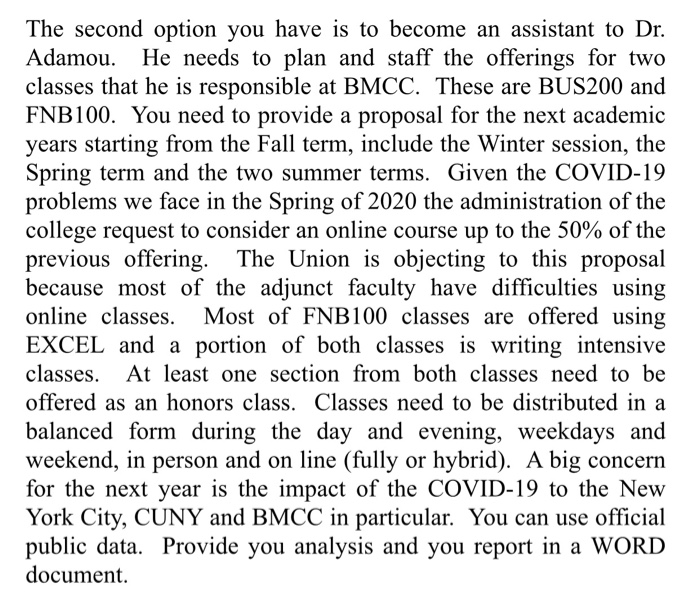 The second option you have is to become an