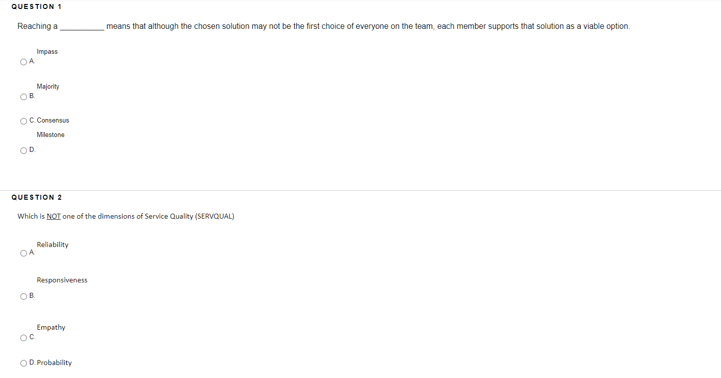 QUESTION 1 Reaching a means that although the