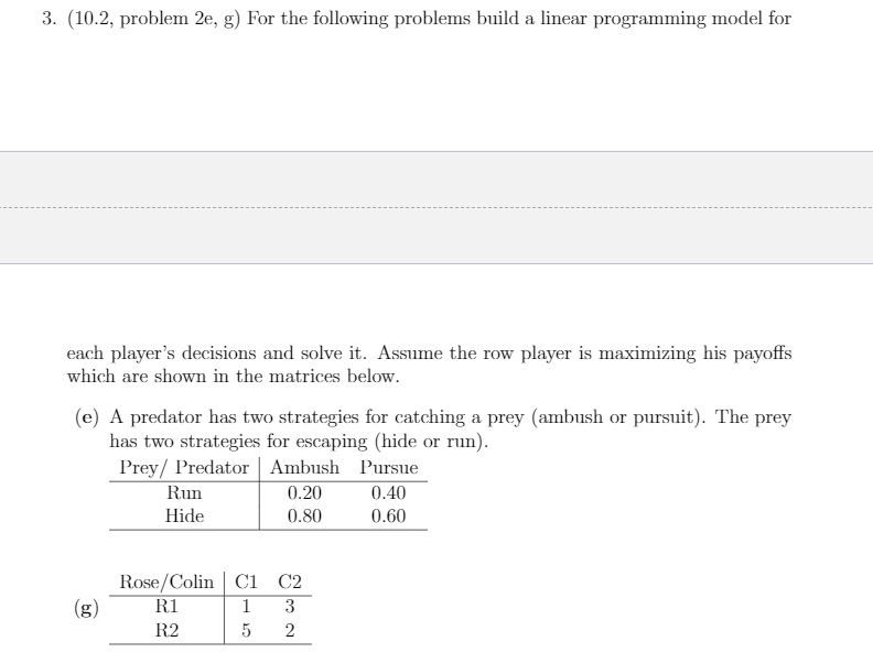 3. (10.2, problem 2e, g) For the following