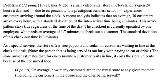 Problem 2 (12 points) Five Lakes Video, a small
