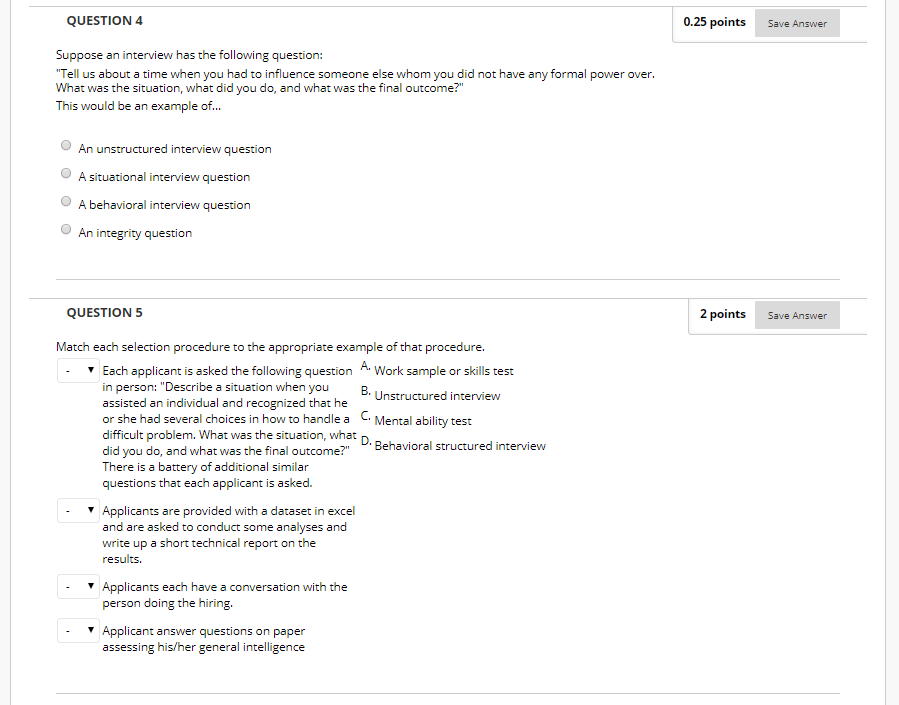 QUESTION 4 0.25 points Save Answer Suppose an