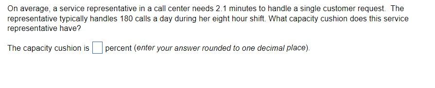 On average, a service representative in a call