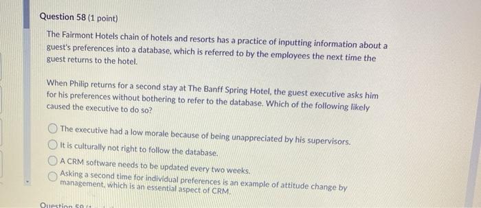 Question 58 (1 point) The Fairmont Hotels chain
