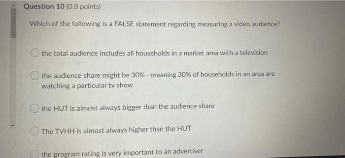 Question 10 (0.8 points) Which of the following