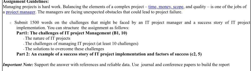 Assignment Guidelines: Managing projects is hard