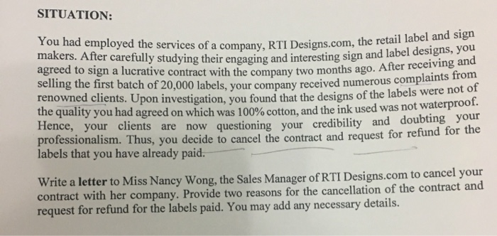 SITUATION: You had employed the services of a