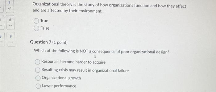 Organizational theory is the study of how