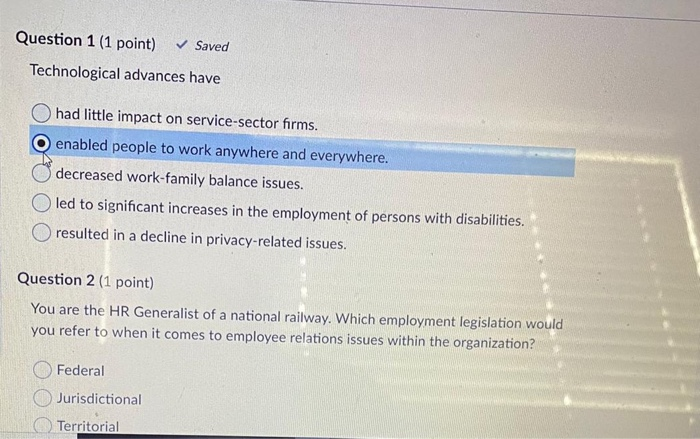 Question 1 (1 point) Saved Technological advances