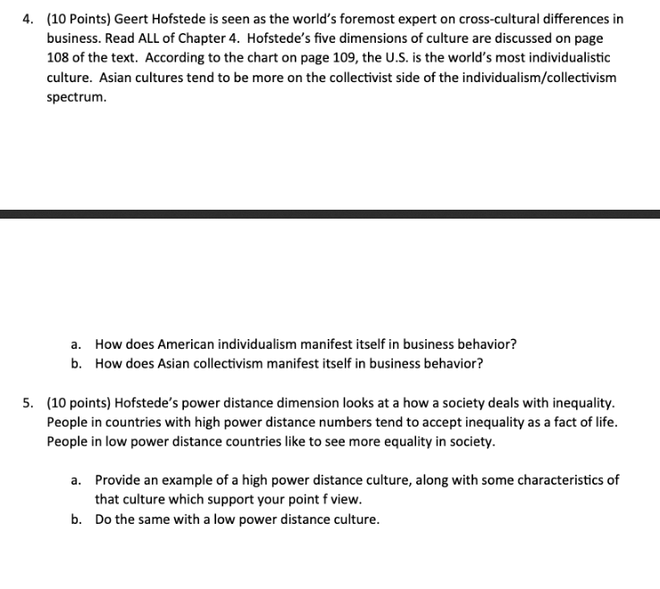 4. (10 Points) Geert Hofstede is seen as the