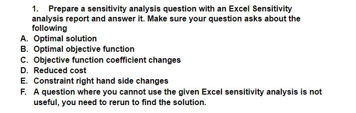1. Prepare a sensitivity analysis question with