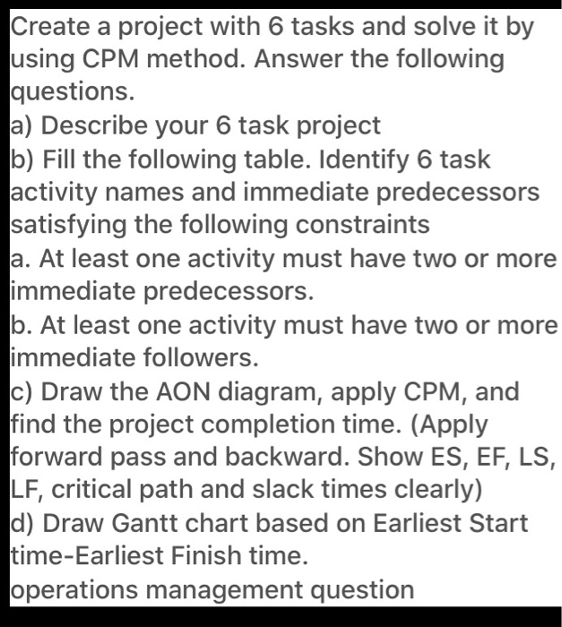 Create a project with 6 tasks and solve it by