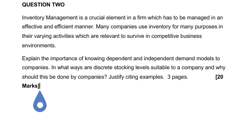 QUESTION TWO Inventory Management is a crucial