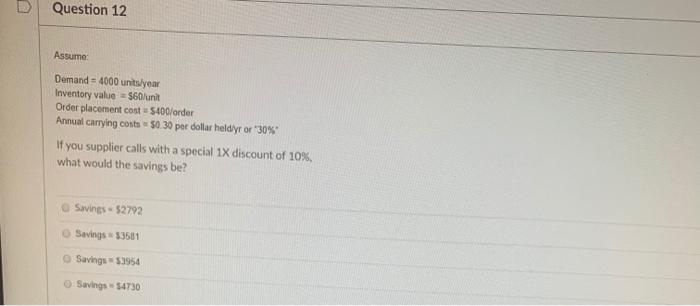 Question 12 Assume Demand - 4000 units/year