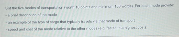 List the five modes of transportation (worth 10
