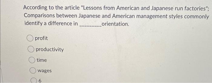 According to the article "Lessons from American