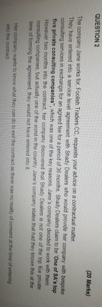 QUESTION 2 (20 Marks) The company Jane works for