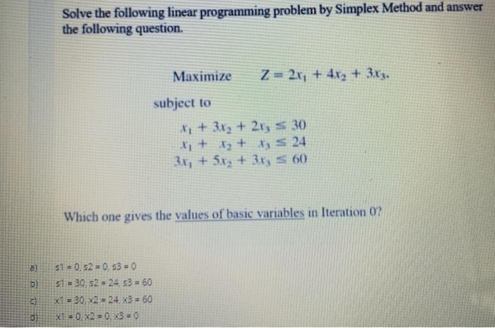 Solve the following linear programming problem by