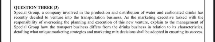 QUESTION THREE (3) Special Group, a company
