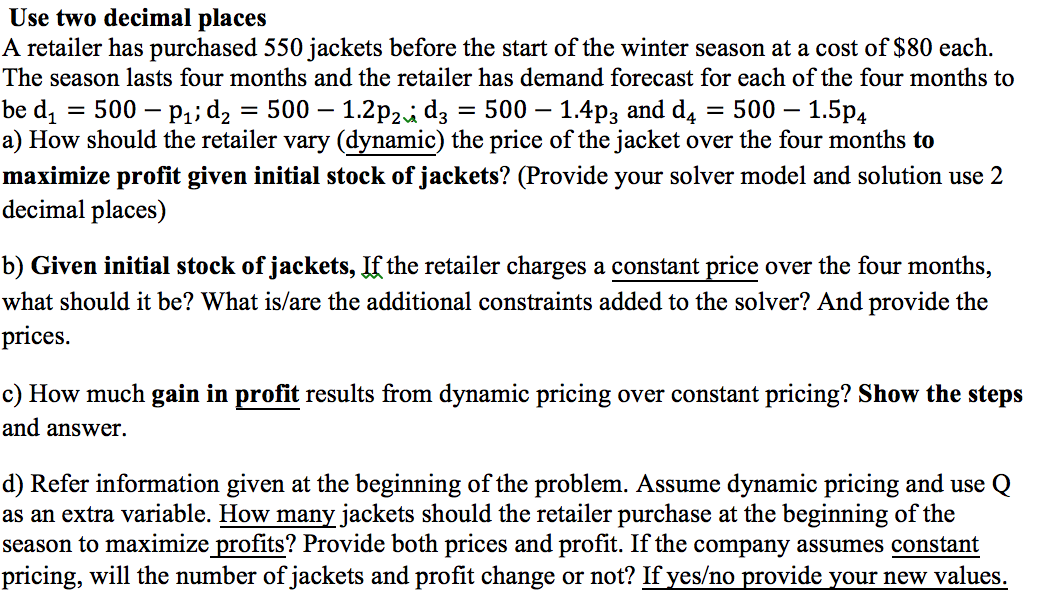 Use two decimal places A retailer has purchased