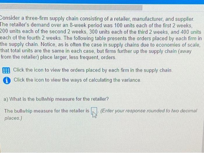 Consider a three-firm supply chain consisting of