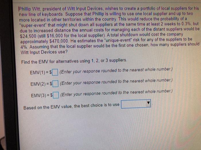 Phillip Witt, president of Witt Input Devices,