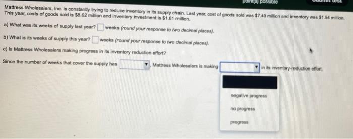 points) possible Mattress Wholesalers, Inc. is