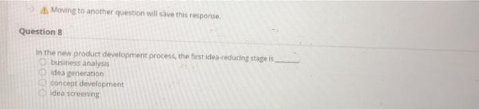 Moving to another question will save this