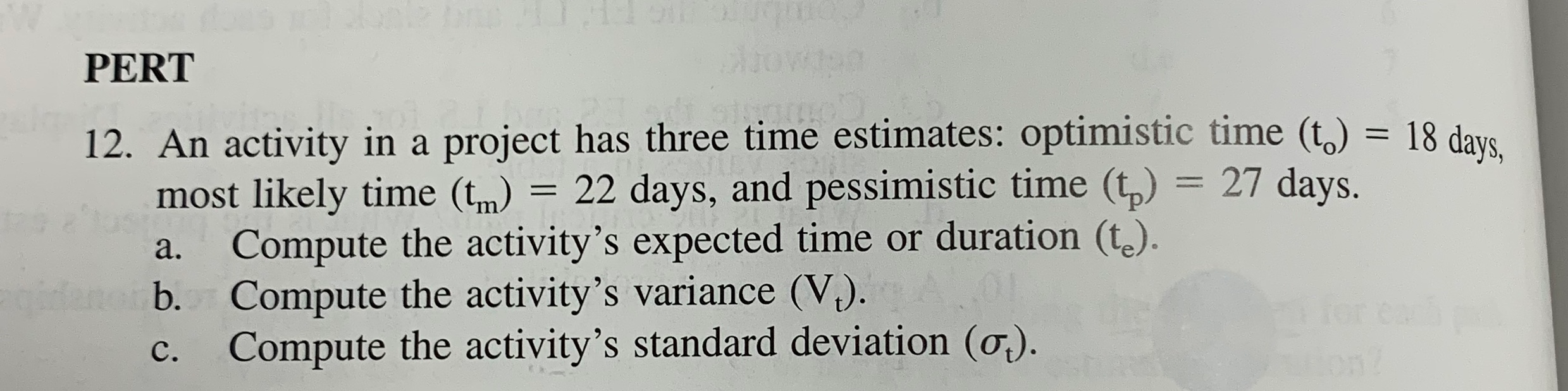 show all work and explain how you did it PERT 12.