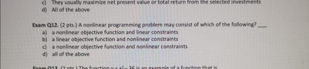 c) They usually maximize net present value or