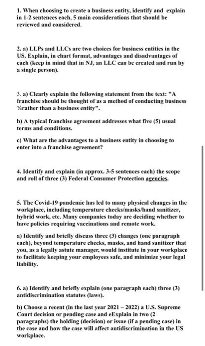 1. When choosing to create a business entity,