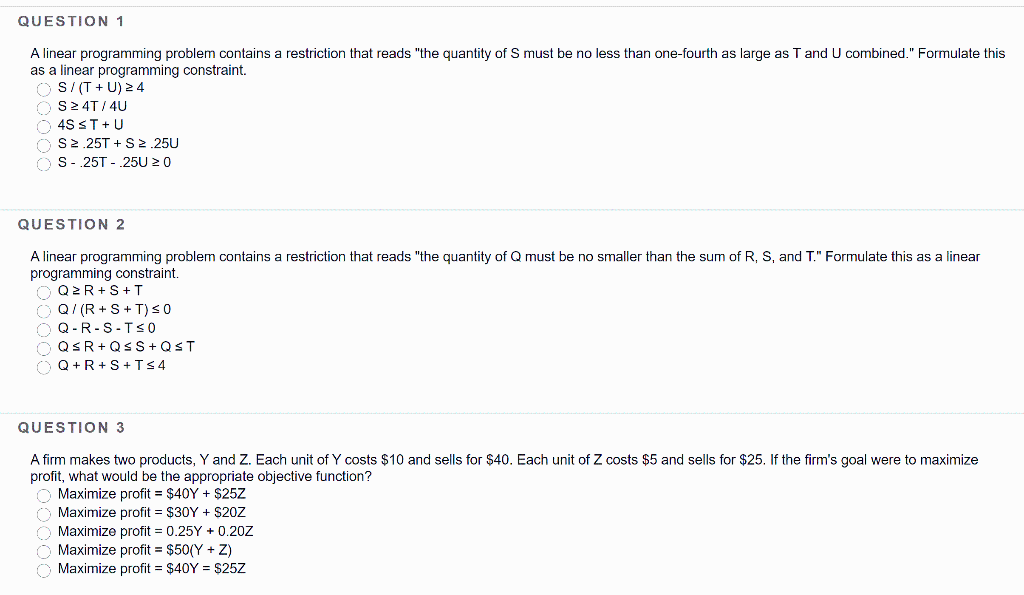 QUESTION 1 A linear programming problem contains